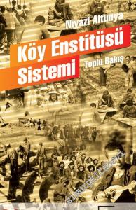 Köy Enstitüsü Sistemine Toplu Bakış -        2014