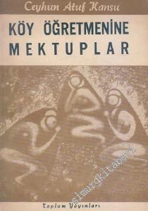 Köy Öğretmenine Mektuplar -