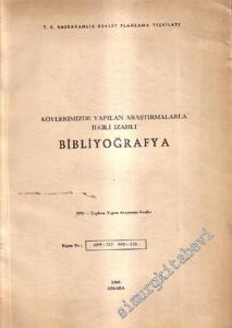 Köylerimizde Yapılan Araştırmalarla İlgili İzahlı Bibliyoğrafya -        1968