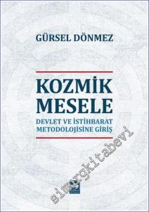 Kozmik Mesele - Devlet ve İstihbarat Metodolojisine Giriş -        2022