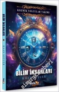 Kozmik Yolcular Takımı Bilim İnsanları -        2025