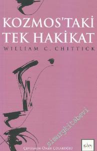 Kozmos'taki Tek Hakikat -