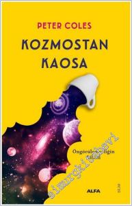 Kozmostan Kaosa : Öngörülemezliğin Bilimi -        2025