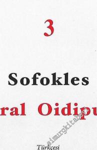 Kral Oidipus - Eski Yunan Tragedyaları 3 -