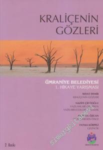 Kraliçenin Gözleri:  Ümraniye Belediyesi 1. Hikâye Yarışması  -