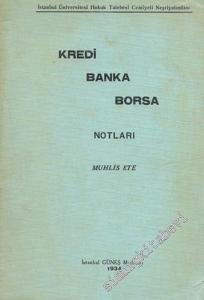 Kredi, Banka, Borsa Notları -        1934