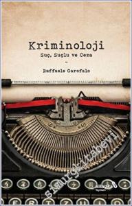 Kriminoloji: Suç, Suçlu ve Ceza -        2022