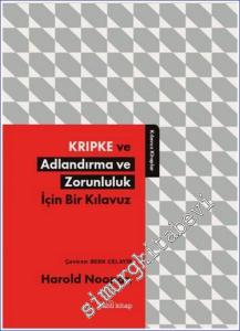 Kripke ve Adlandırma ve Zorunluluk İçin Bir Kılavuz -        2024
