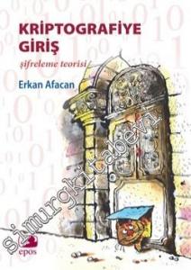 Kriptografiye Giriş: Şifreleme Teorisi -
