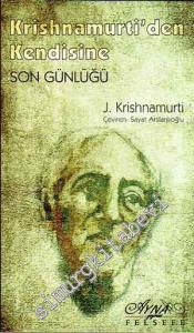 Krishnamurti'den Kendisine: Son Günlüğü -