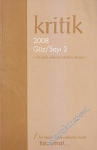 Kritik: Altı Aylık Edebiyat Eleştirisi Dergisi - Dosya: Bir İmparatorluk Edebiyatı Olarak Tanzimat - Sayı: 2      Güz