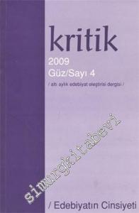 Kritik: Altı Aylık Edebiyat Eleştirisi Dergisi - Dosya: Edebiyatın Cinsiyeti - Sayı: 4    Yıl:2