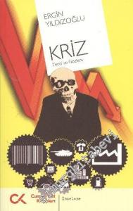 Kriz, Teori ve Gözlem -