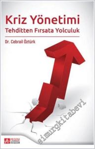 Kriz Yönetimi Tehditten Fırsata Yolculuk -        2025