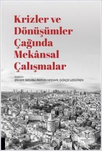 Krizler ve Dönüşümler Çağında Mekansal Çalışmalar -        2025