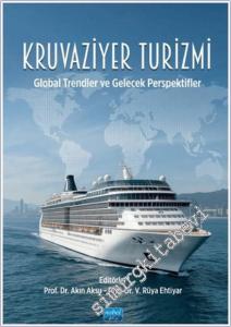 Kruvaziyer Turizmi: Global Trendler ve Gelecek Perspektifler -        2025