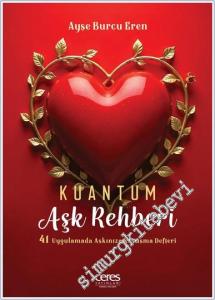 Kuantum Aşk Rehberi : 41 Uygulamada Aşkınıza Kavuşma Rehberi -        2025