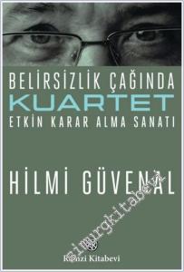 Kuartet : Belirsizlik Çağında Etkin Karar Alma Sanatı -        2025