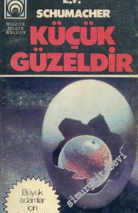 Küçük Güzeldir (Büyük adamlar için ders kitabı) -        1979