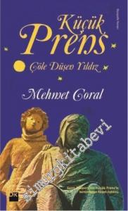 Küçük Prens: Çöle Düşen Yıldız -