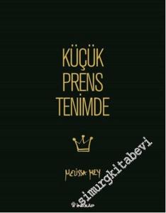 Küçük Prens Tenimde -