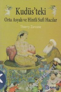 Kudüs'teki Orta Asyalı ve Hintli Sufi Hacılar -