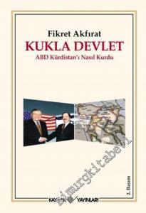 Kukla Devlet: ABD Kürdistan'ı Nasıl Kurdu ? -
