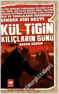 Kül Tigin : Kılıçların Günü -        2025