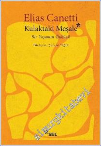 Kulaktaki Meşale : Bir Yaşamın Öyküsü -        2019