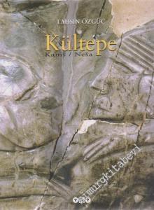 Kültepe: Kaneş / Nesa -        2005