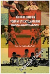 Kültürel Belleğin Sözlü ve Eylemsel Aktarımı -        2025