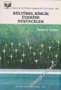 Kültürel Kimlik Üzerine Düşünceler -