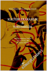 Kültürlerarasılı Araştırmalar Kültürlerarasılık - Yorumbilim -        2025