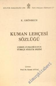 Kuman Lehçesi Sözlüğü - Codex Cumanicus'un Türkçe Sözlük Dizini -        1992