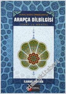 Kural ve Kaide Örnekleriyle Arapça Dilbilgisi Sarf ve Nahiv -        2025