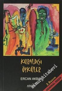Kuraldışı Öyküler -        2007