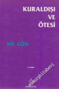 Kuraldışı ve Ötesi -