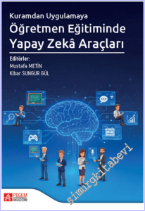 Kuramdan Uygulamaya Öğretmen Eğitiminde Yapay Zekâ Araçları -        2026