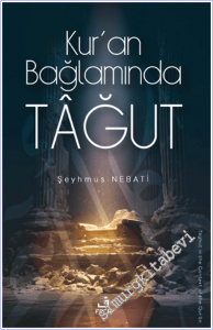 Kur'an Bağlamında Tağut -        2026