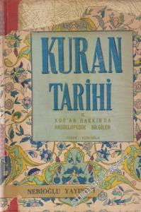 Kuran Tarihi ve Kuran Hakkında Ansiklopedik Bilgiler CİLTLİ -        1953
