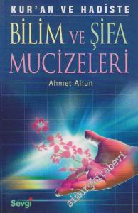 Kur'an ve Hadiste Bilim ve Şifa Mucizeleri     -