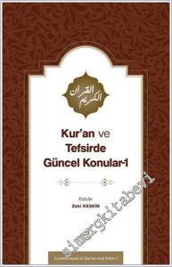 Kur'an ve Tefsirde Güncel Konular 1 : Sorunlar Problemler Çözüm Önerileri -        2024
