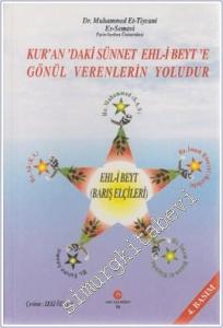 Kurandaki Sünnet Ehl-i Beyt'e Gönül Verenlerin Yoludur -        1998