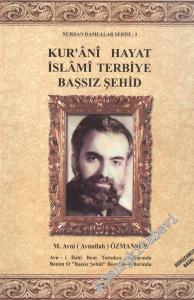 Kur'ani Hayat, İslami Terbiye, Başsız Şehid -