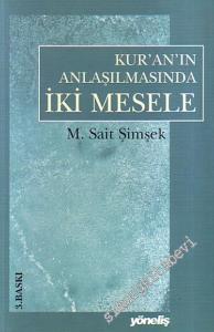 Kur'an'ın Anlaşılmasında İki Mesele -
