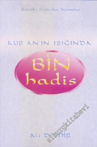 Kur'an'ın Işığında Bin Bir Hadis: Kütüb-ü Sitte'den Seçmeler -        1940