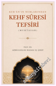 Kur'ân'ın Nurlarından Kehf Sûresi Tefsiri -         2026