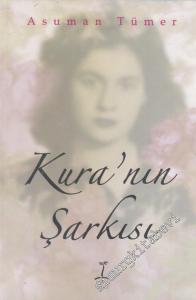Kura'nın Şarkısı -        2007