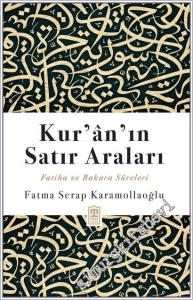 Kur'an'ın Satır Araları : Fatiha ve Bakara Sureleri Mealleri ile -        2025