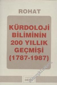 Kürdoloji Biliminin 200 Yıllık Geçmişi (1787 - 1987) -        1991